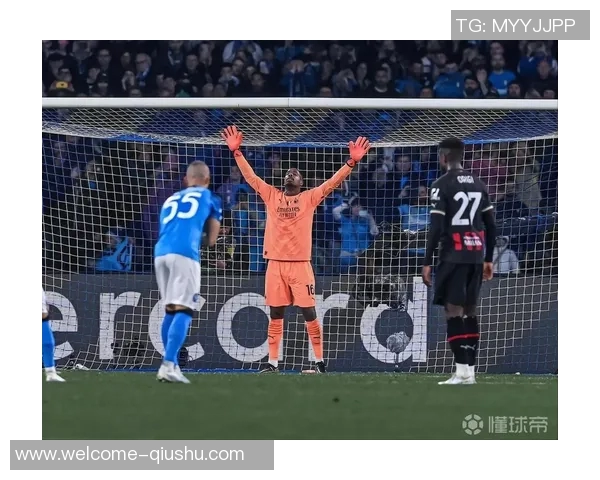 尤文图斯计划明夏免签米兰门将迈尼昂已展开评估工作